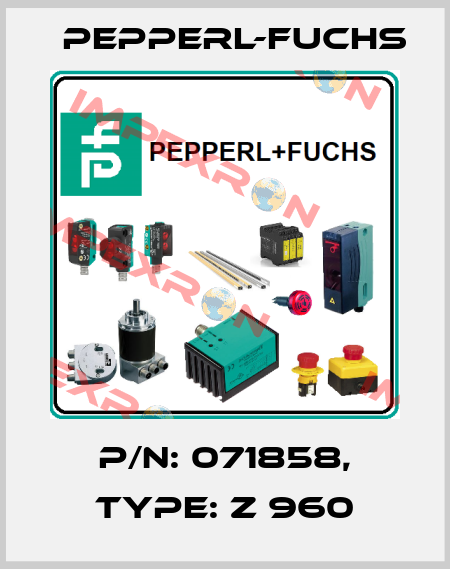 p/n: 071858, Type: Z 960 Pepperl-Fuchs