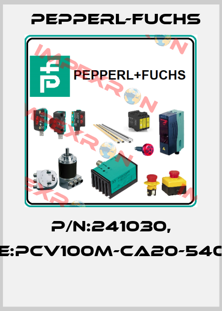 P/N:241030, Type:PCV100M-CA20-540000  Pepperl-Fuchs