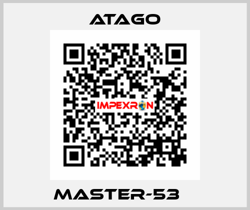 MASTER-53α  ATAGO