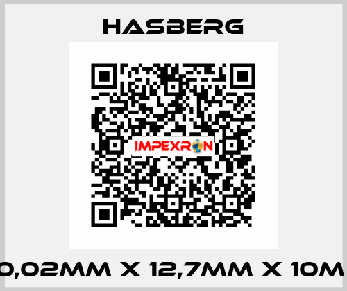0,02MM X 12,7MM X 10M  Hasberg