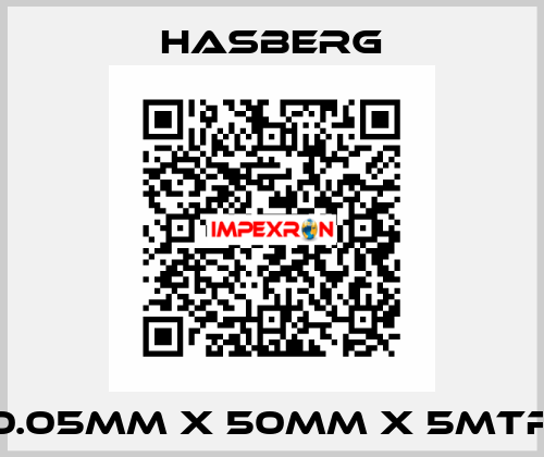 0.05MM X 50MM X 5MTR Hasberg