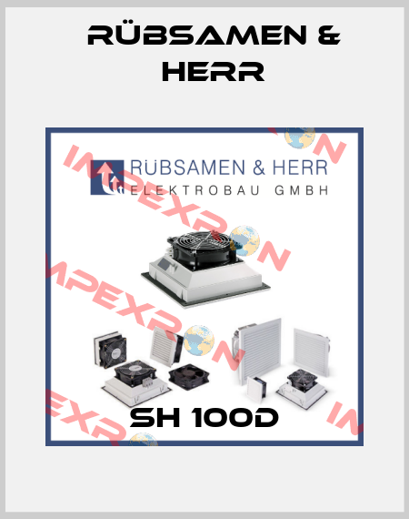 SH 100D Rübsamen & Herr