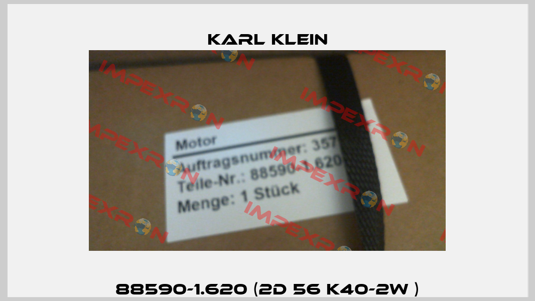 88590-1.620 (2D 56 K40-2W ) Karl Klein