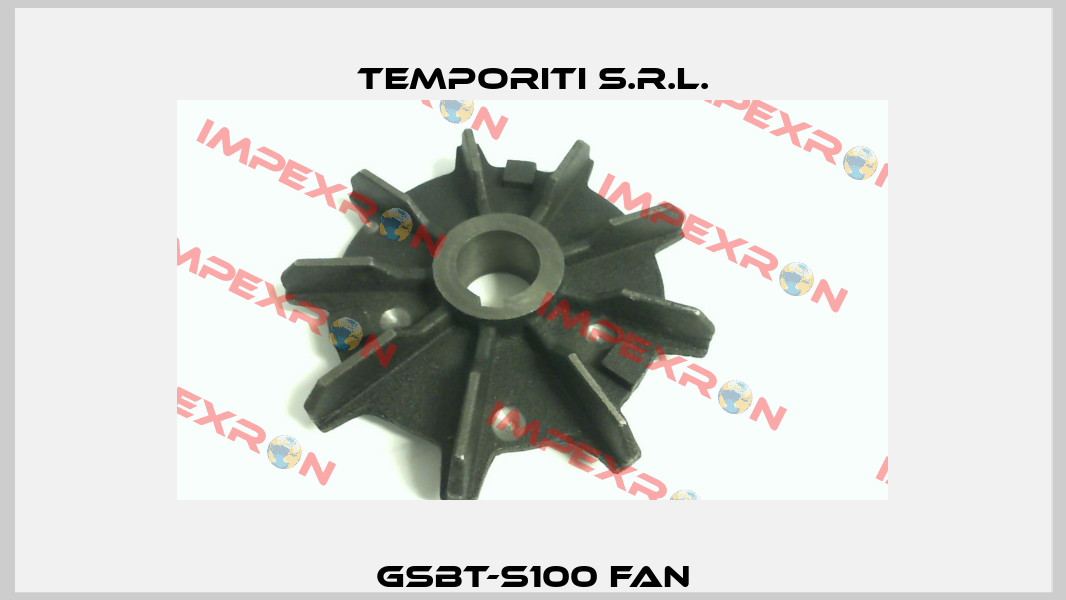 GSBT-S100 FAN Temporiti s.r.l.